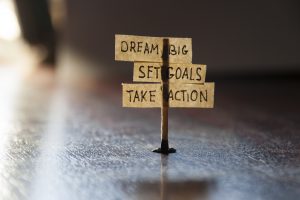 Dream big and set goals